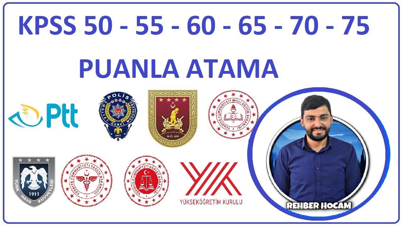 50 - 55 - 60 - 65 - 70 PUANLA  NEREYE BAŞVURU YAPILIR? KPSS  MEMUR ATAMALARI (KPSS MEMUR İLANLARI)