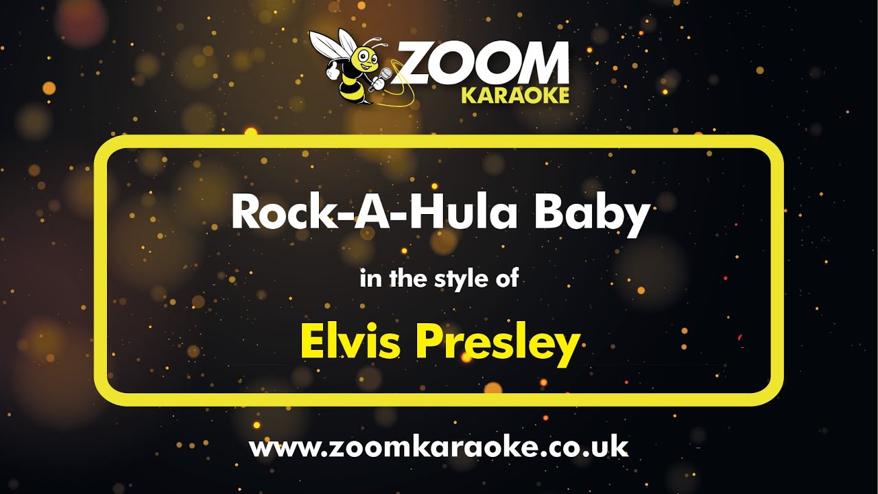 Elvis Presley - Rock-A-Hula Baby - Karaoke Version from Zoom Karaoke