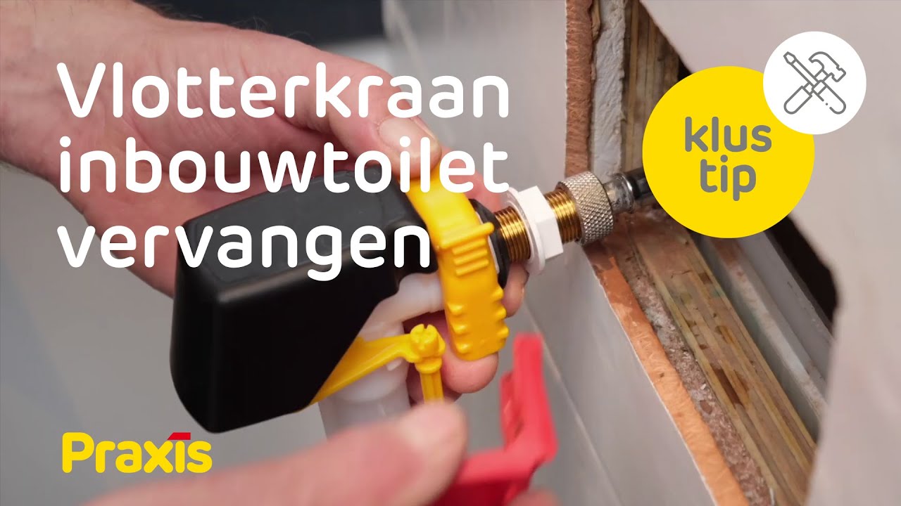 Vlotterkraan inbouwtoilet vervangen | Klustip Praxis