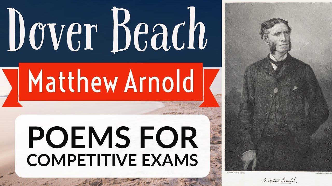 English Poem - Dover Beach BY MATTHEW ARNOLD - The sea is calm tonight - Explanation in Hindi