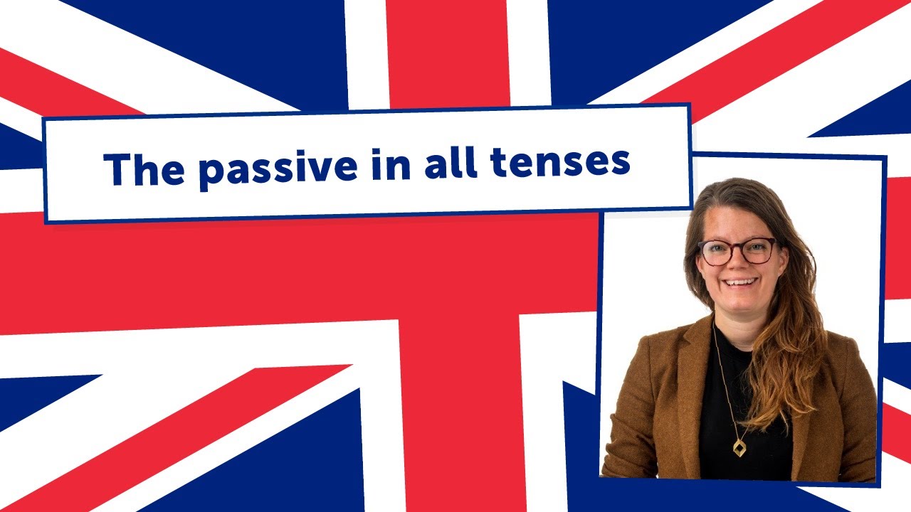 THE PASSIVE IN ALL TENSES - snelle en simpele uitleg door docent Engels