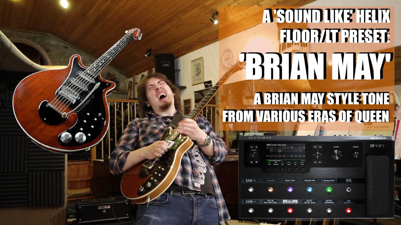 'Brian May' - Line 6 Helix Floor/LT Preset Demo