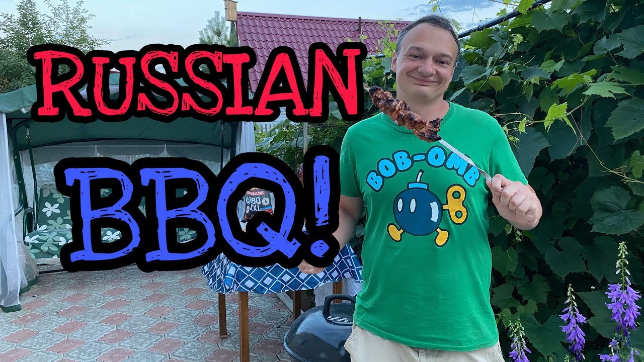 American grills Russian BBQ!