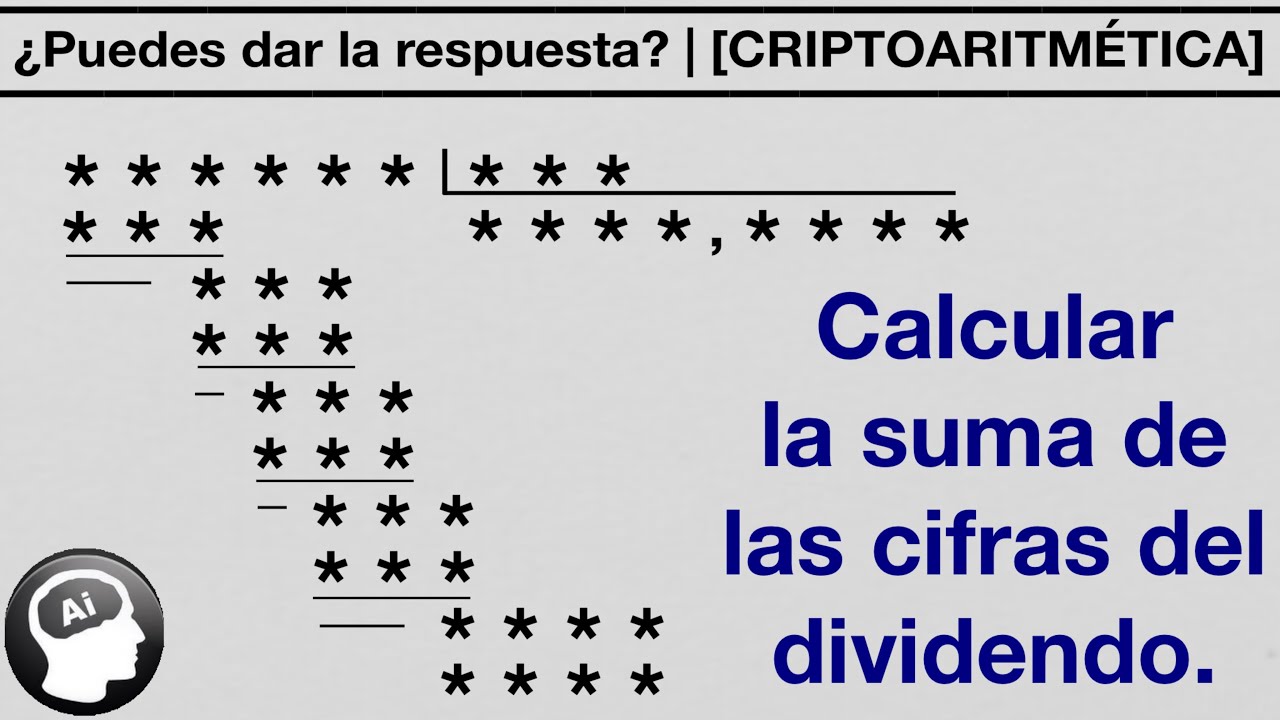 ¿Puedes resolver el siguiente problema de aritmetica? | [CRIPTOARITMETICA]