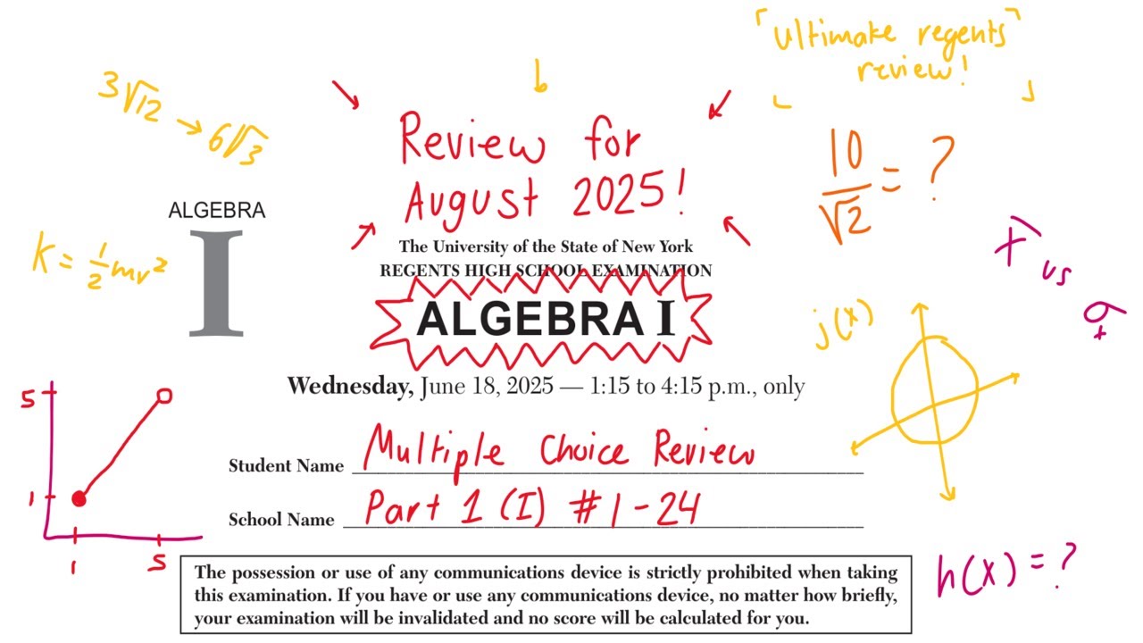 June 2025 Algebra (I) 1 Regents Review | FULL MULTIPLE CHOICE REVIEW (Part I, #1-24)