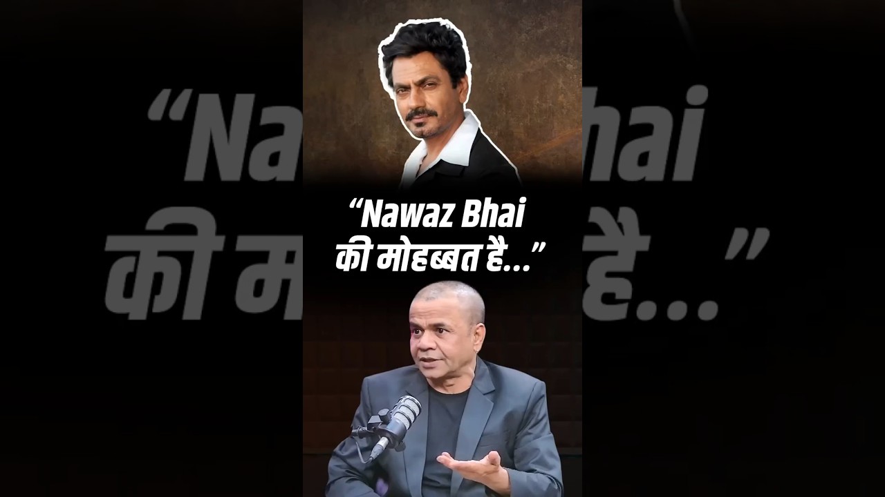 Rajpal Yadav Recalls His Friendship with Nawazuddin Siddiqui