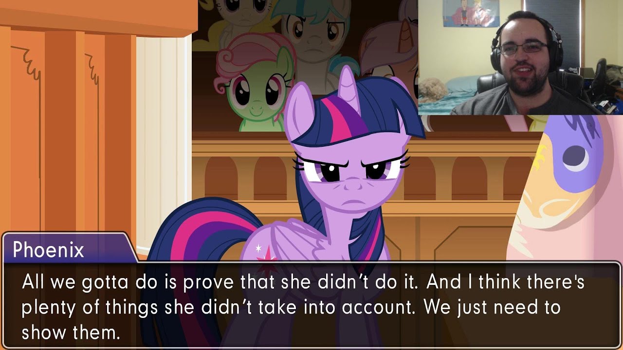 A Brony Reacts - Elements of Justice ~ Turnabout Theatre (Case 1)  [Part 3/3]