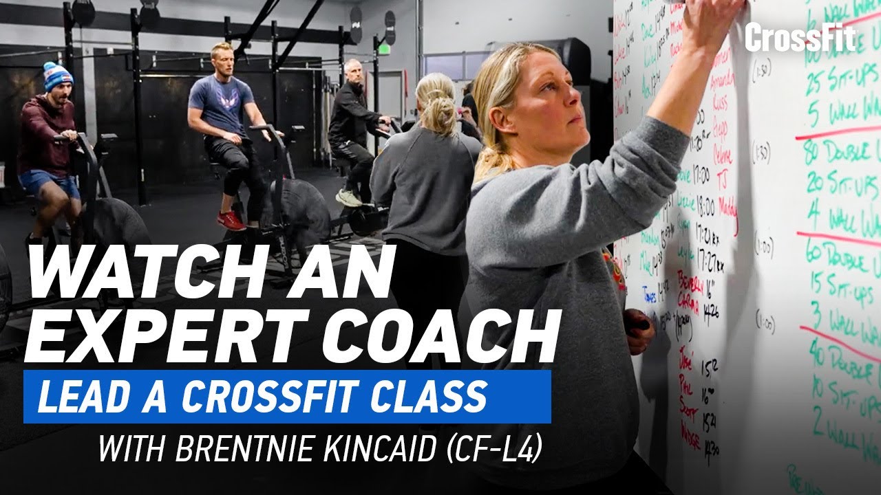 Watch an Expert Coach a CrossFit Class With Brentnie Kincaid