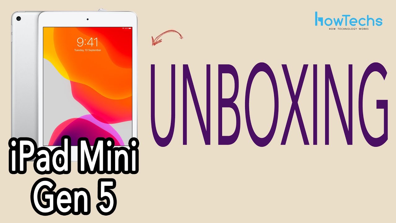 Apple iPad mini 5 (2021) - Unboxing | Howtechs