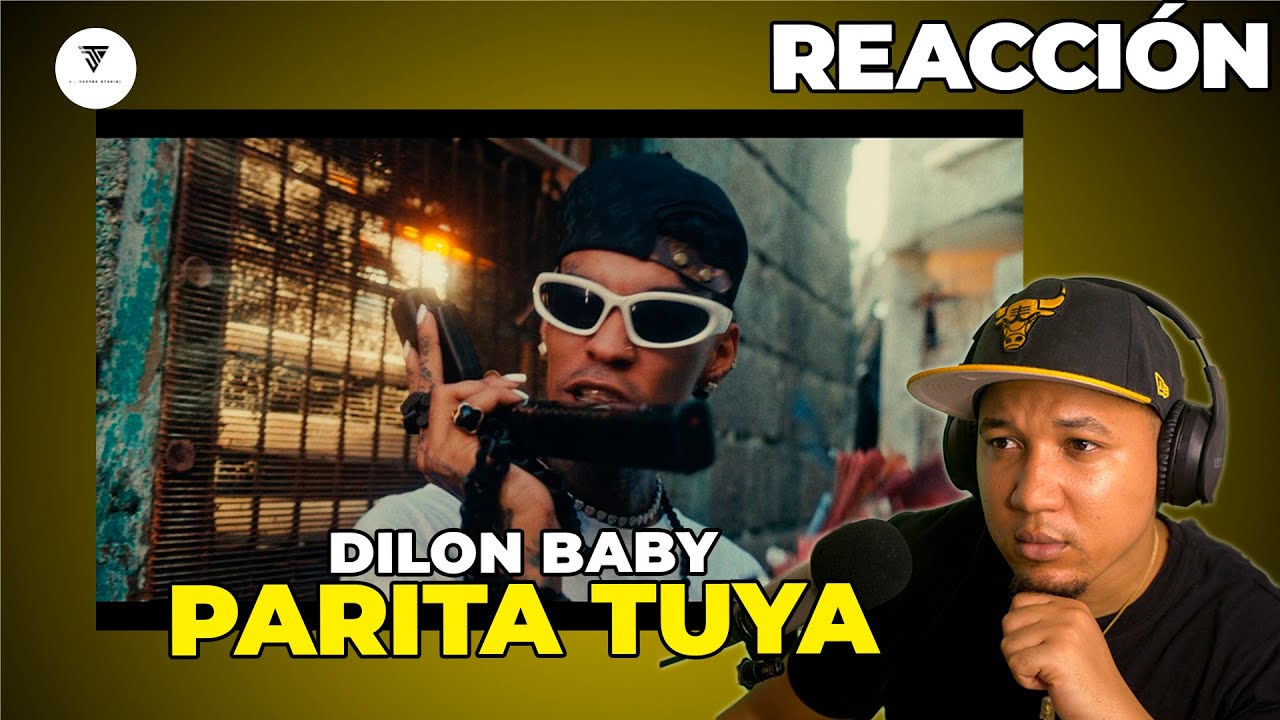 REACCI&Oacute;N a DILON BABY - PARITA TUYA