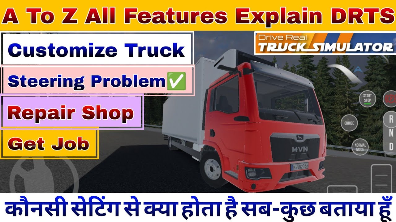 All Features Explain Drive Real Truck Simulator 丨 How To Play Drive real truck simulator All Setting
