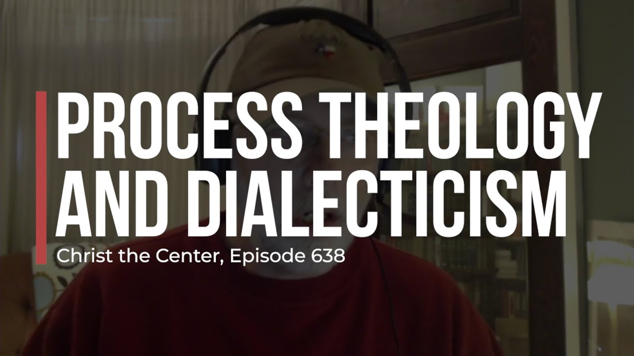 Process Theology and Dialecticism
