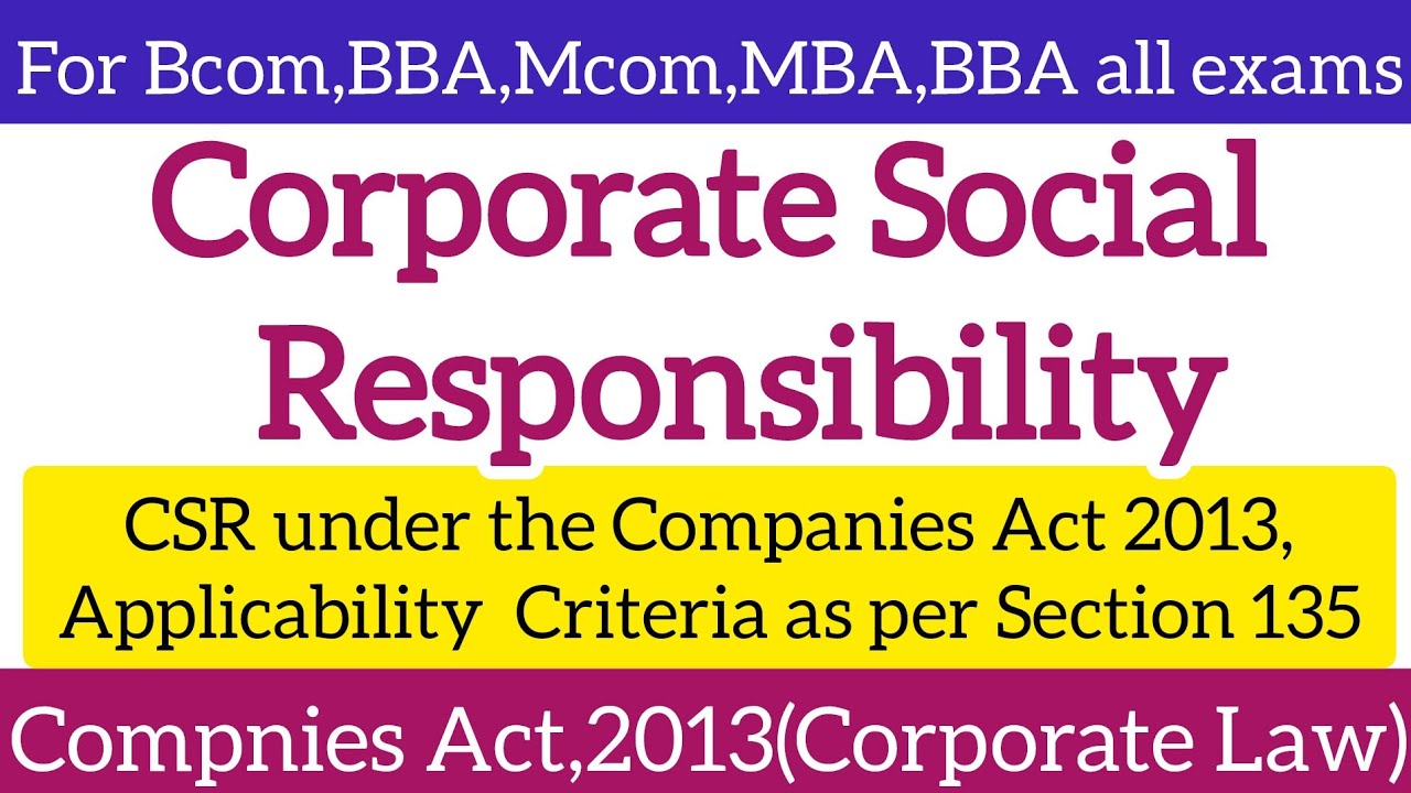 CSR,CSR under Companies Act 2013,Corporate Social Responsibility, Schedule VII & Applicability