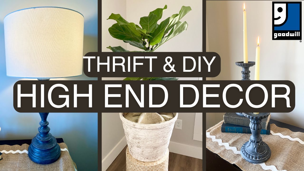 Goodwill Top Finds |  DIY HIGH END HOME DECOR | Thrift, Haul & Thrift Flip Makeovers