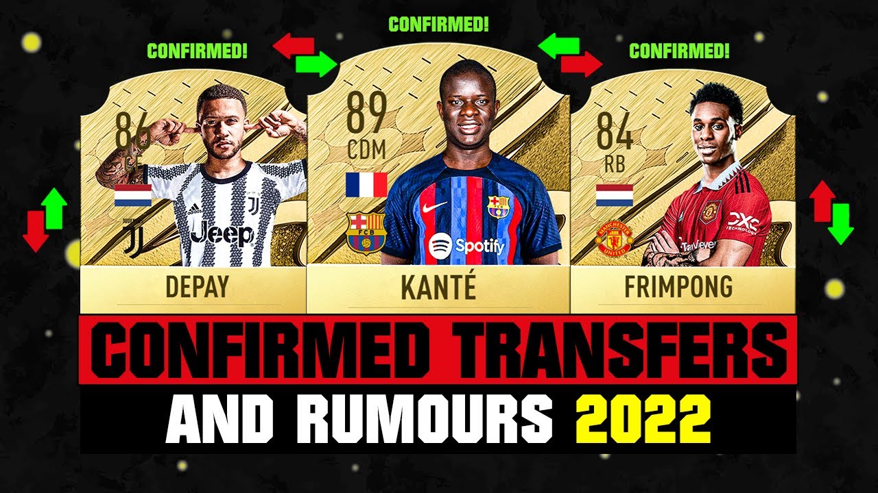FIFA 23 | NEW CONFIRMED TRANSFERS & RUMOURS! 🤪🔥 ft. Kante, Depay, Frimpong... etc