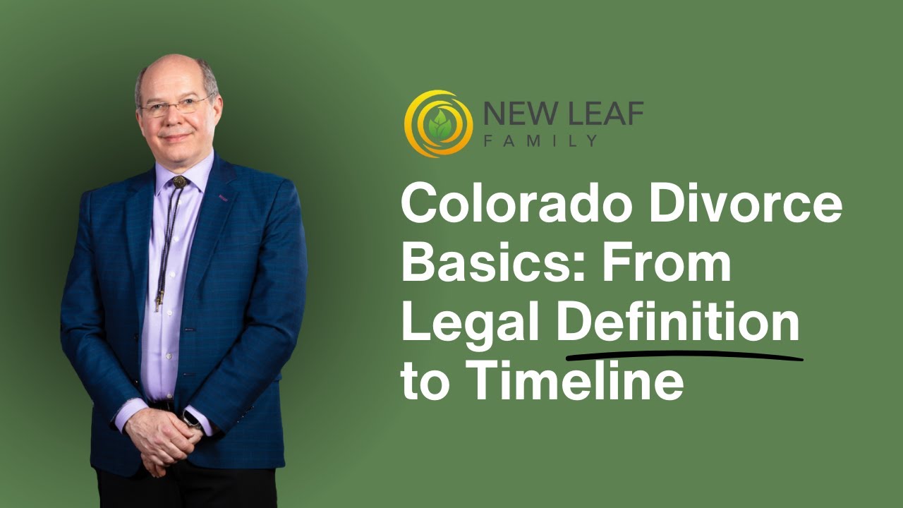 Colorado Divorce Basics: From Legal Definition to Timeline - Everything You Need to Know