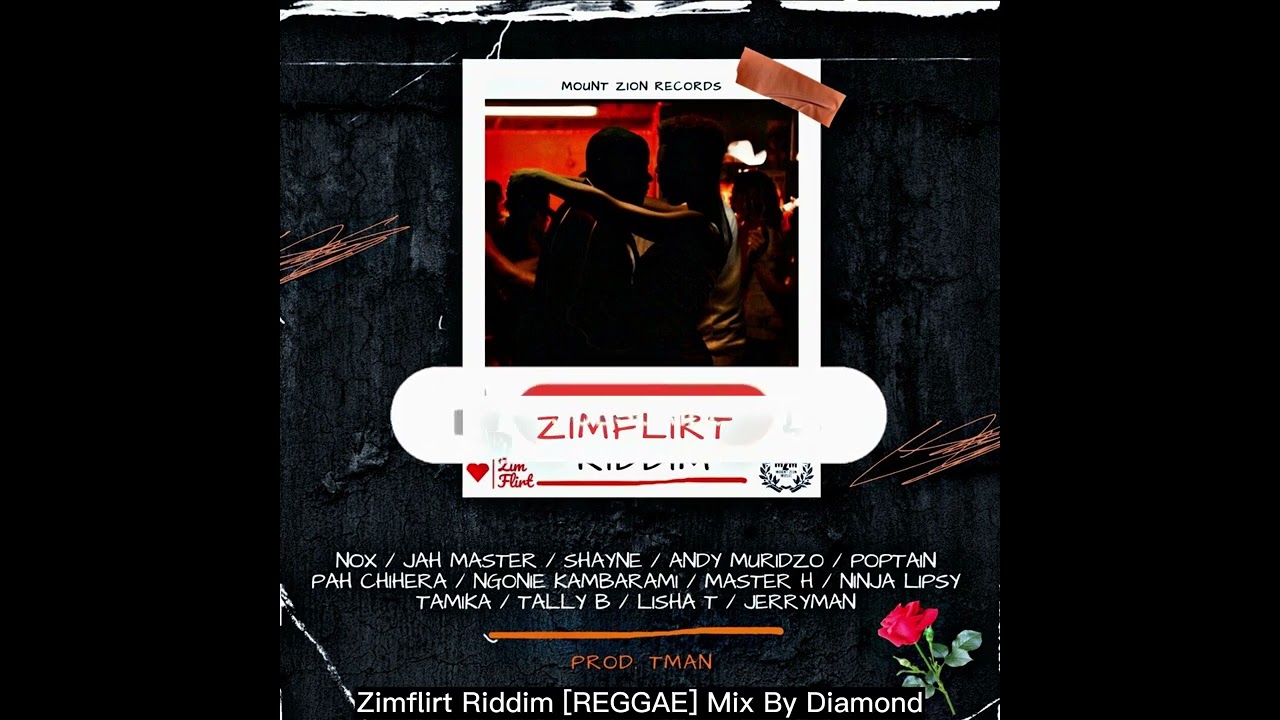 Zimflirt Riddim Mix.#zimReggae. Various Artists’