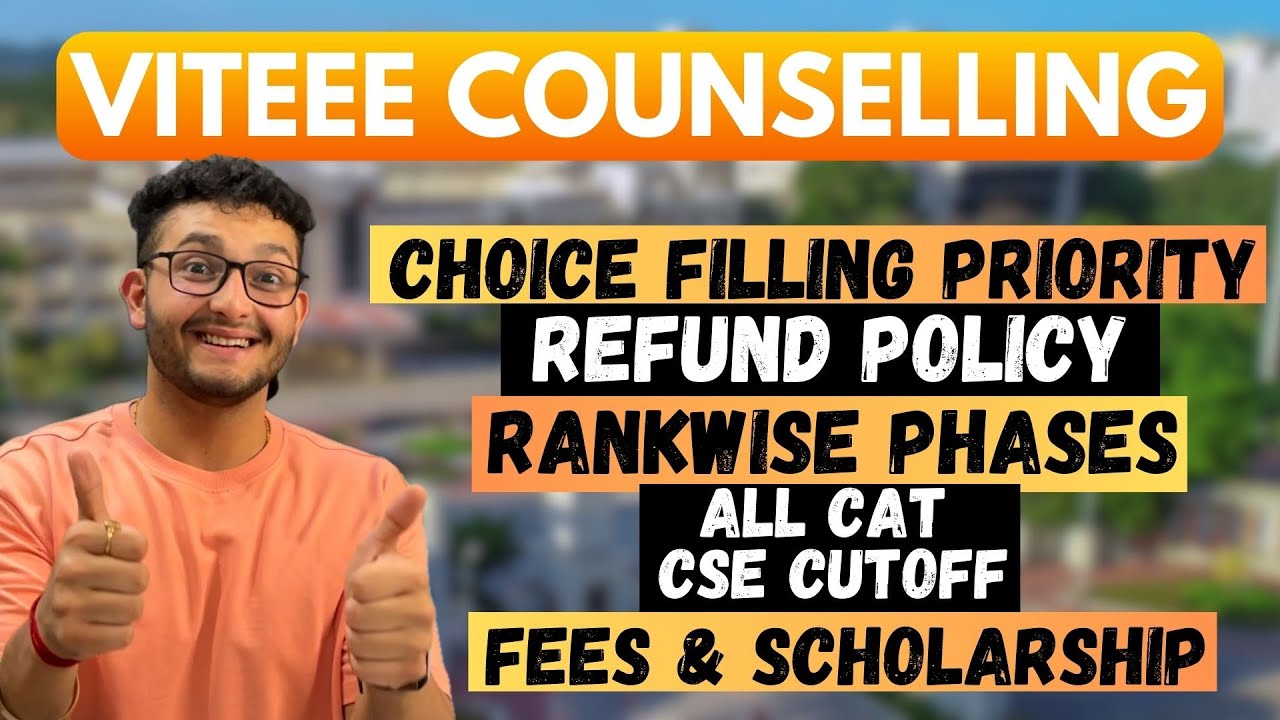 VITEEE Counselling 2024 | Complete Process | Refund Policy | Fees & Scholarships | Must Watch!!