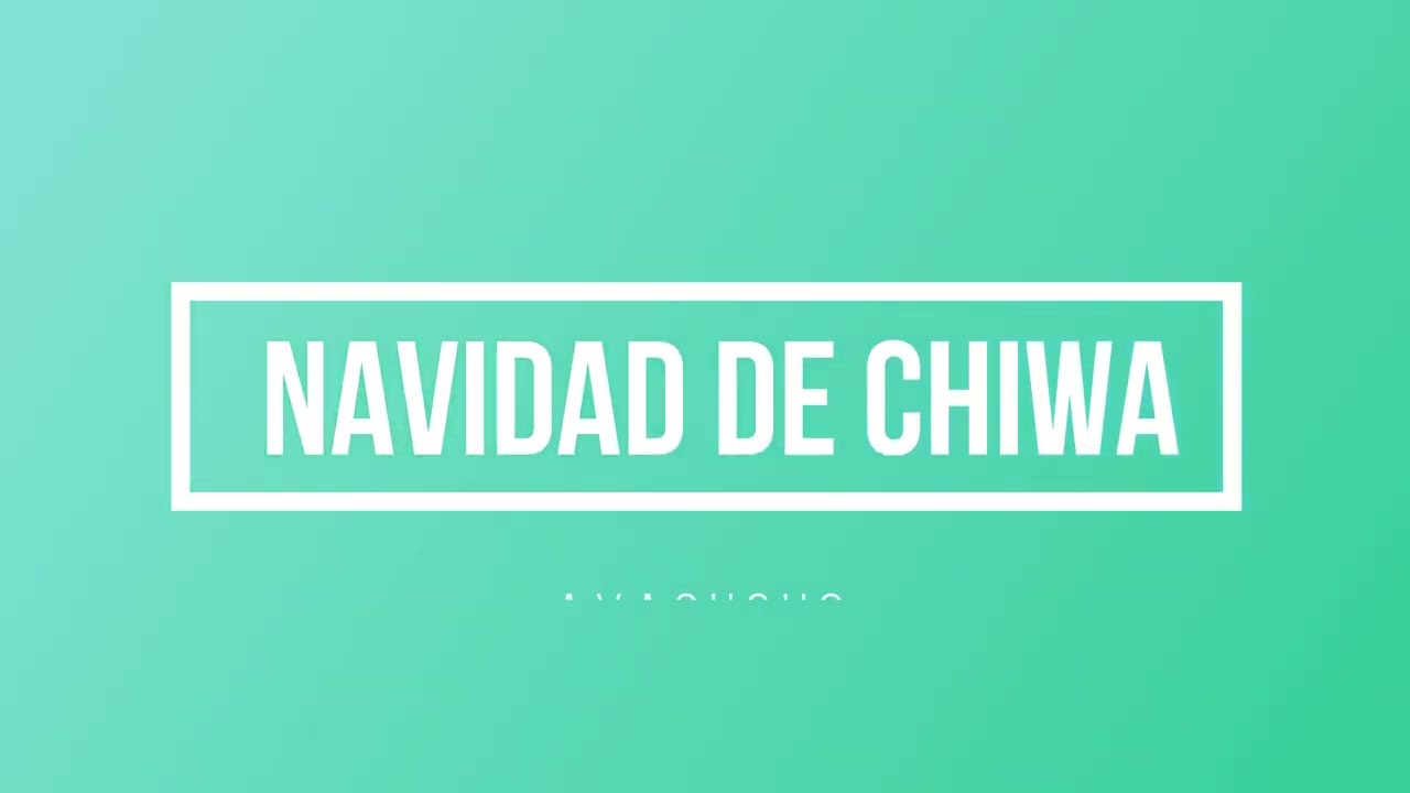 Navidad de Chiwa Audio Limpio