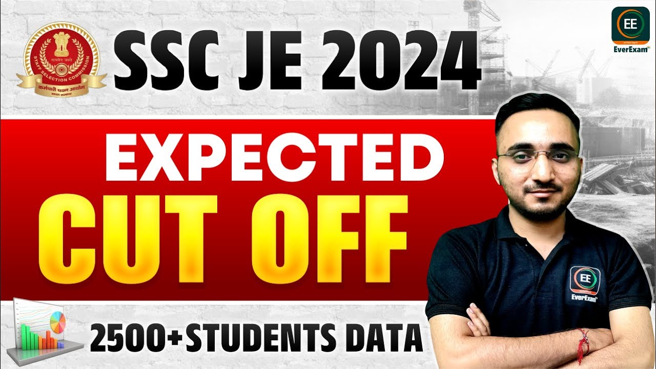SSC JE 2024 | FINAL CUTOFF (EXPECTED ) | 2500+ STUDENTS DATA |AVNISH SIR |EVEREXAM #sscje2024
