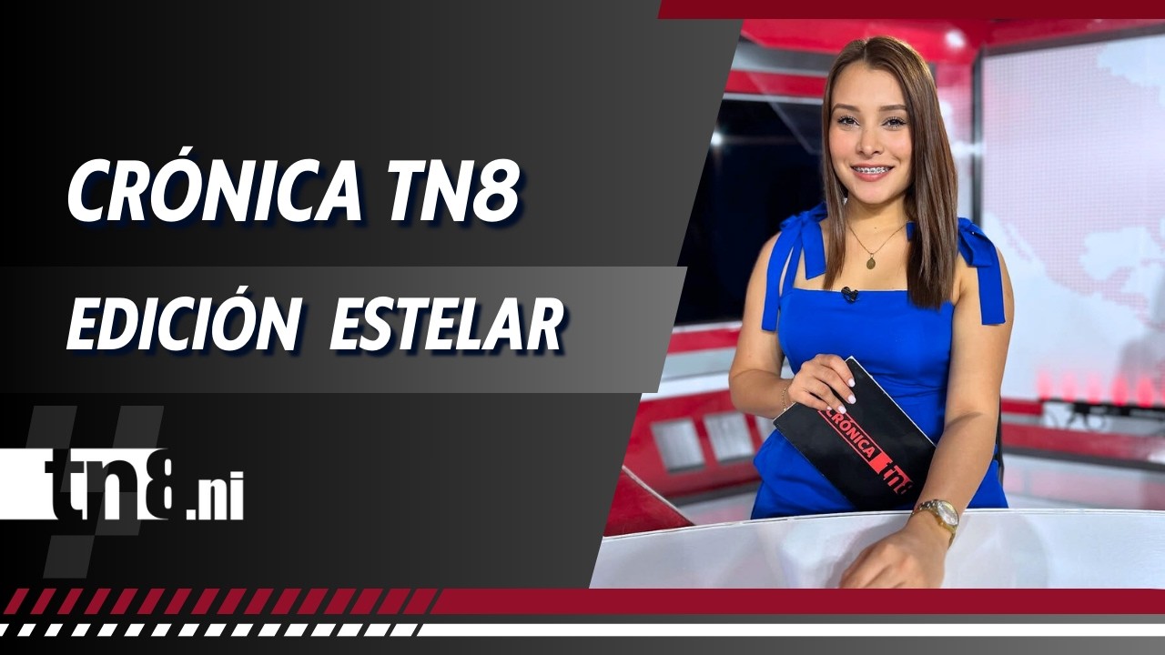 (EN VIVO) Noticias de #Nicaragua - Crónica TN8 edición estelar, jueves 12 febrero 2026