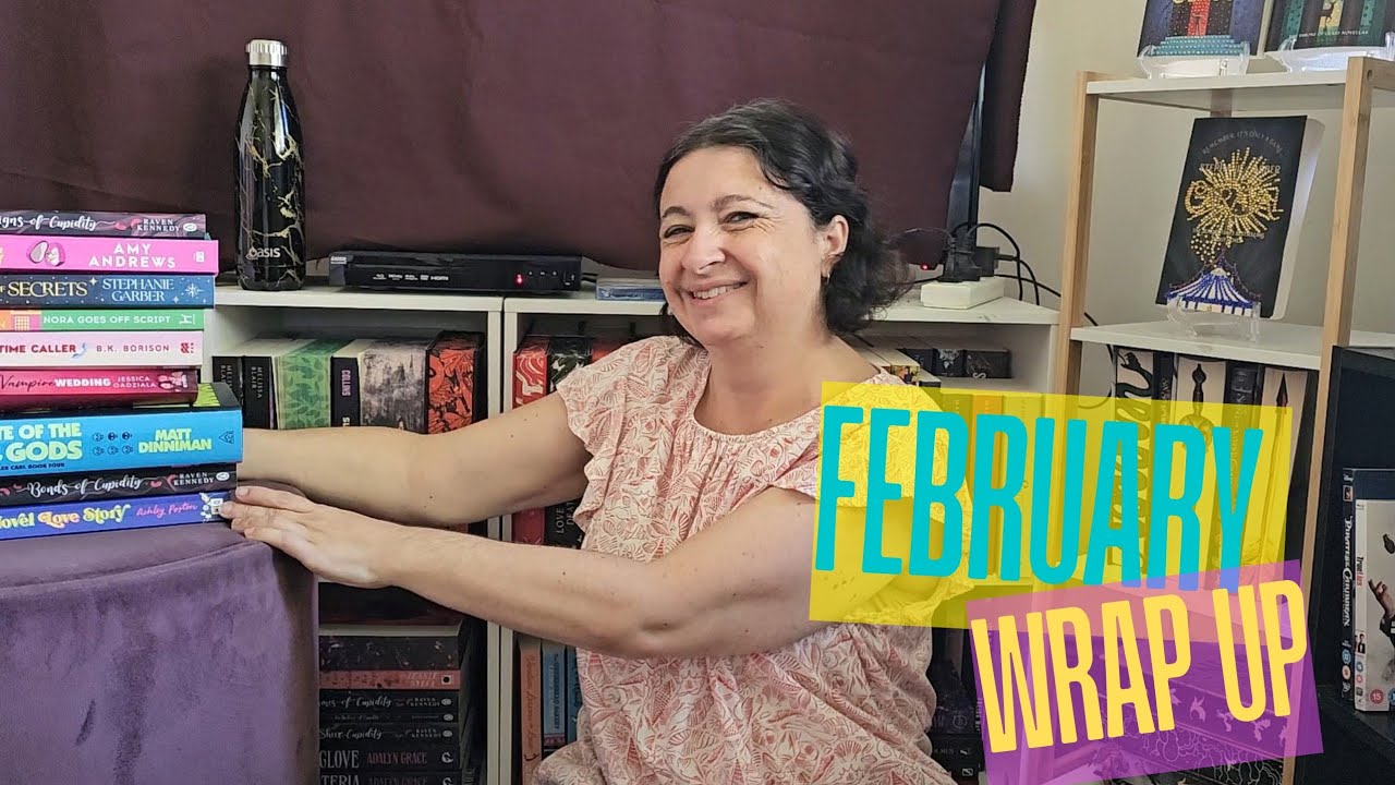 February Wrap Up
