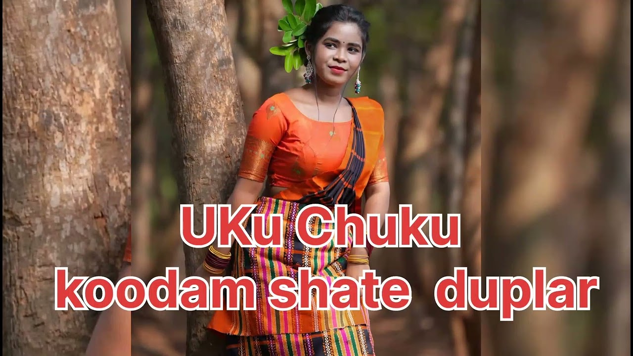 Uku Chuku koodam Shate Duplar