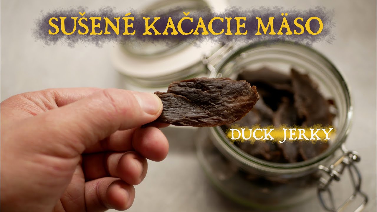 Sušené kačacie mäso | Dried duck meat - Duck jerky