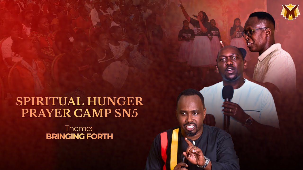 SPIRITUAL HUNGER PRAYER CAMP SEASON 5