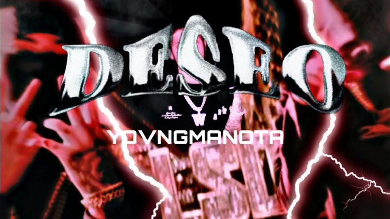 @YOVNGMANOTA - DESEO (VISUALIZER)
