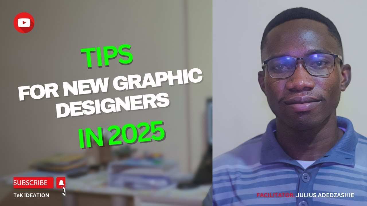 4 MUST-KNOW TIPS FOR NEW GRAPHIC DESIGNERS IN 2025