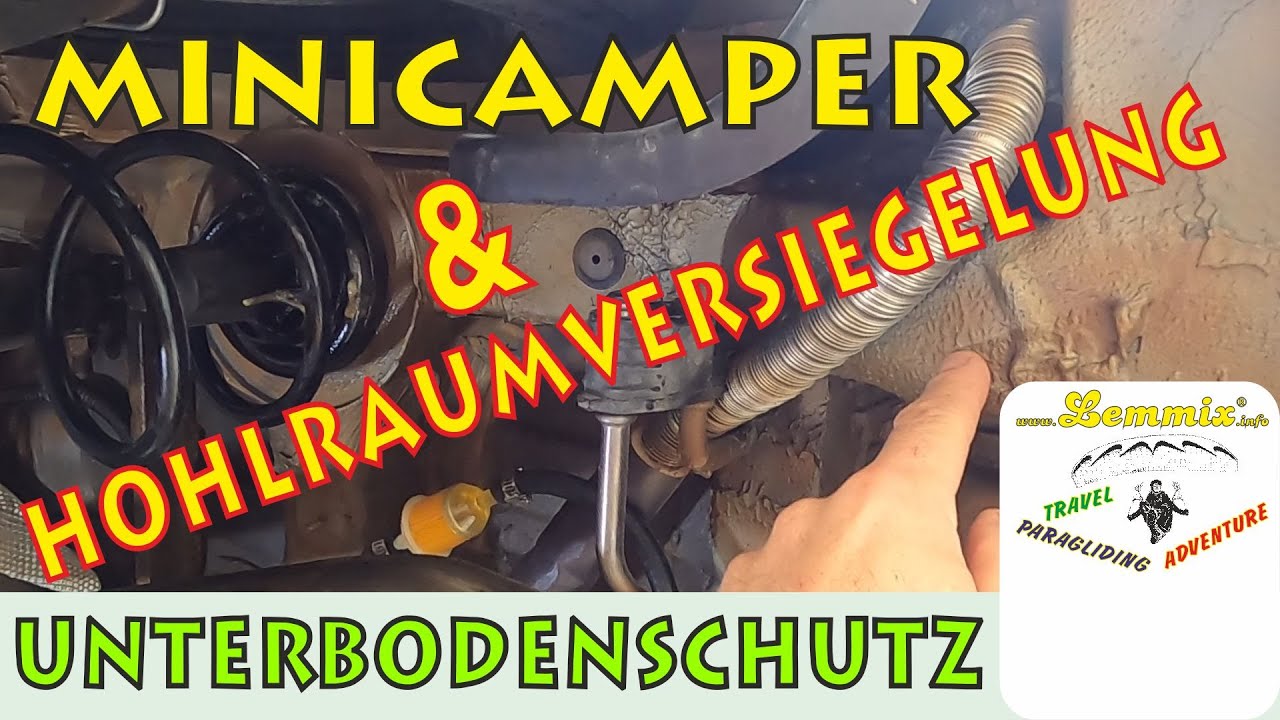 Minicamper Unterbodenschutz Hohlraumversiegelung DIY Camper Dokker Caddy Kangoo Doblo Vanlife Lemmix