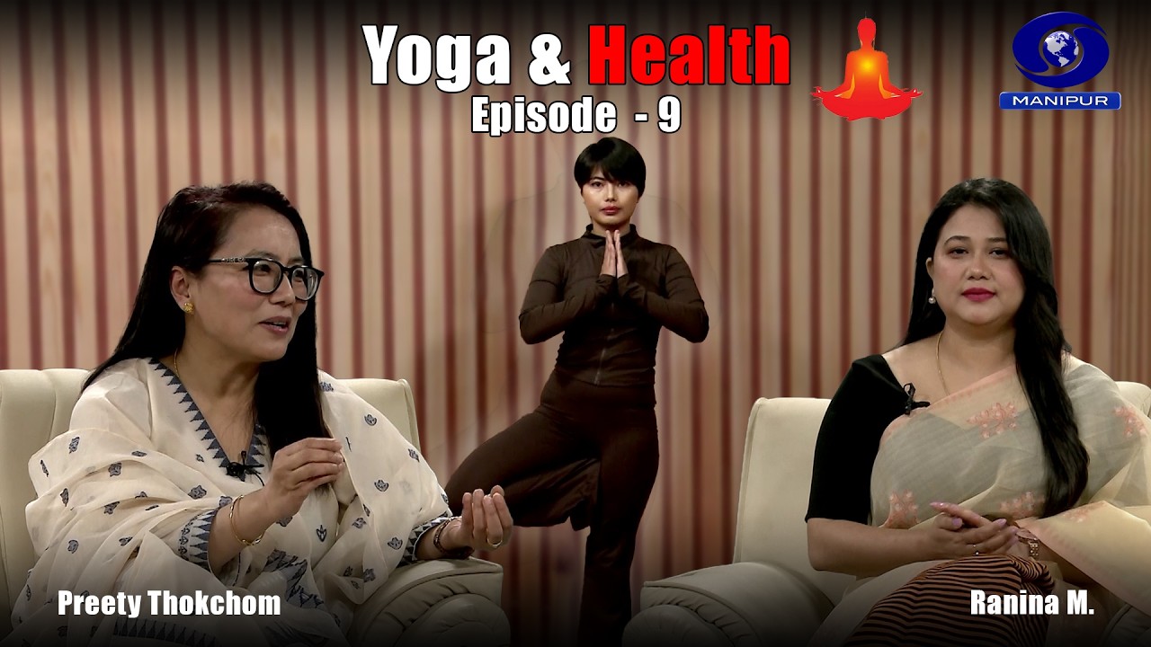 Yoga & Health | Episode - 9 | Depression & Anxiety | Preety Thokchom