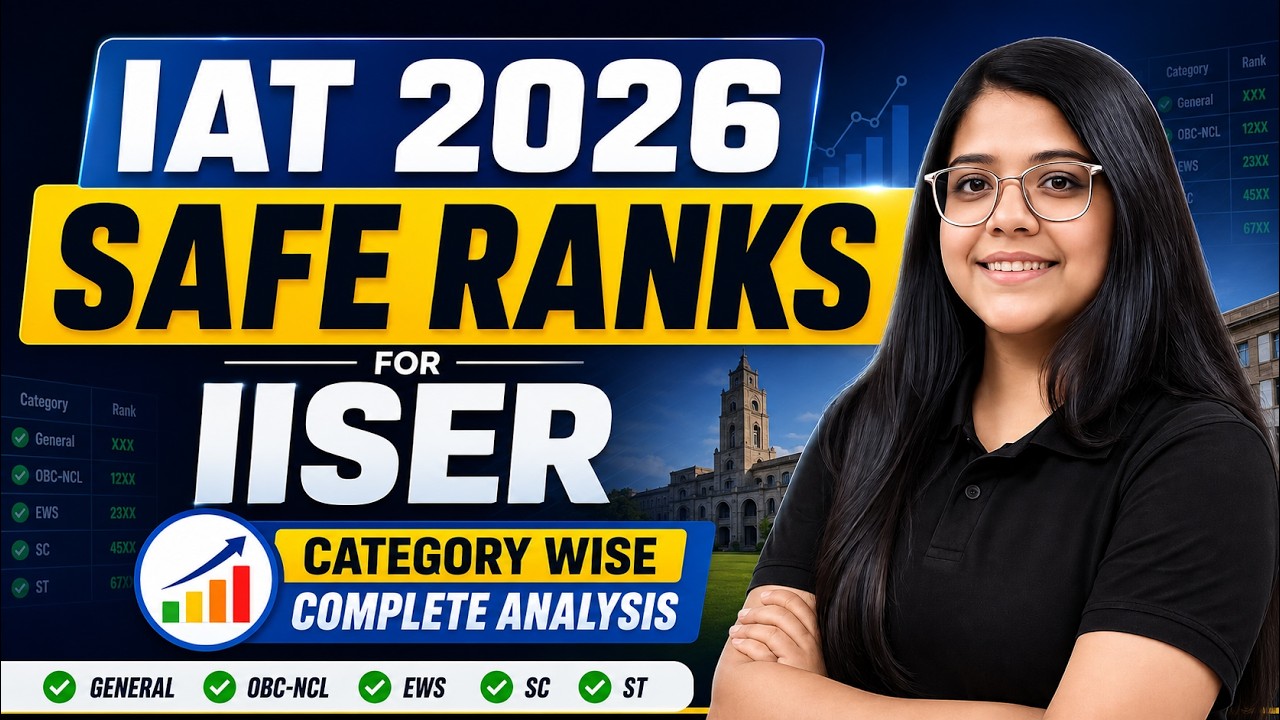 IAT 2026 Safe Rank (Category Wise) for IISER | Marks vs Rank | Counselling Info