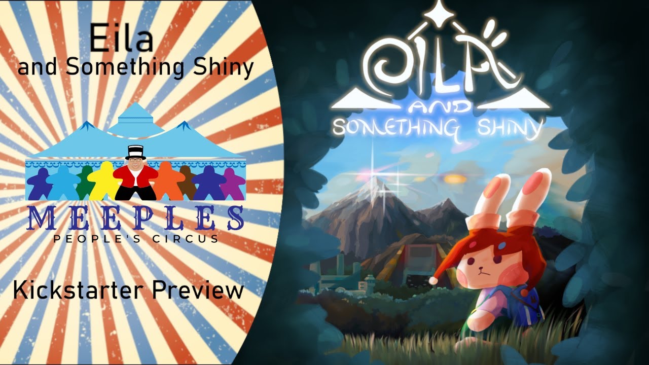 Eila and Something Shiny Preview