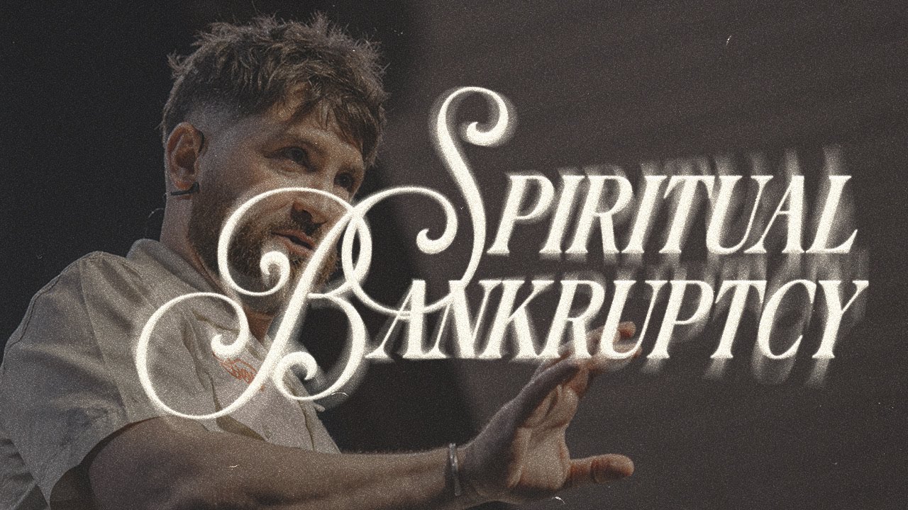 Spiritual Bankruptcy | Pastor Lyle Phillips