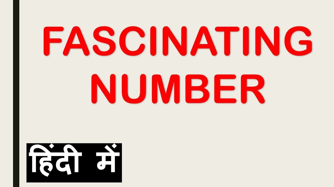 Fascinating Number