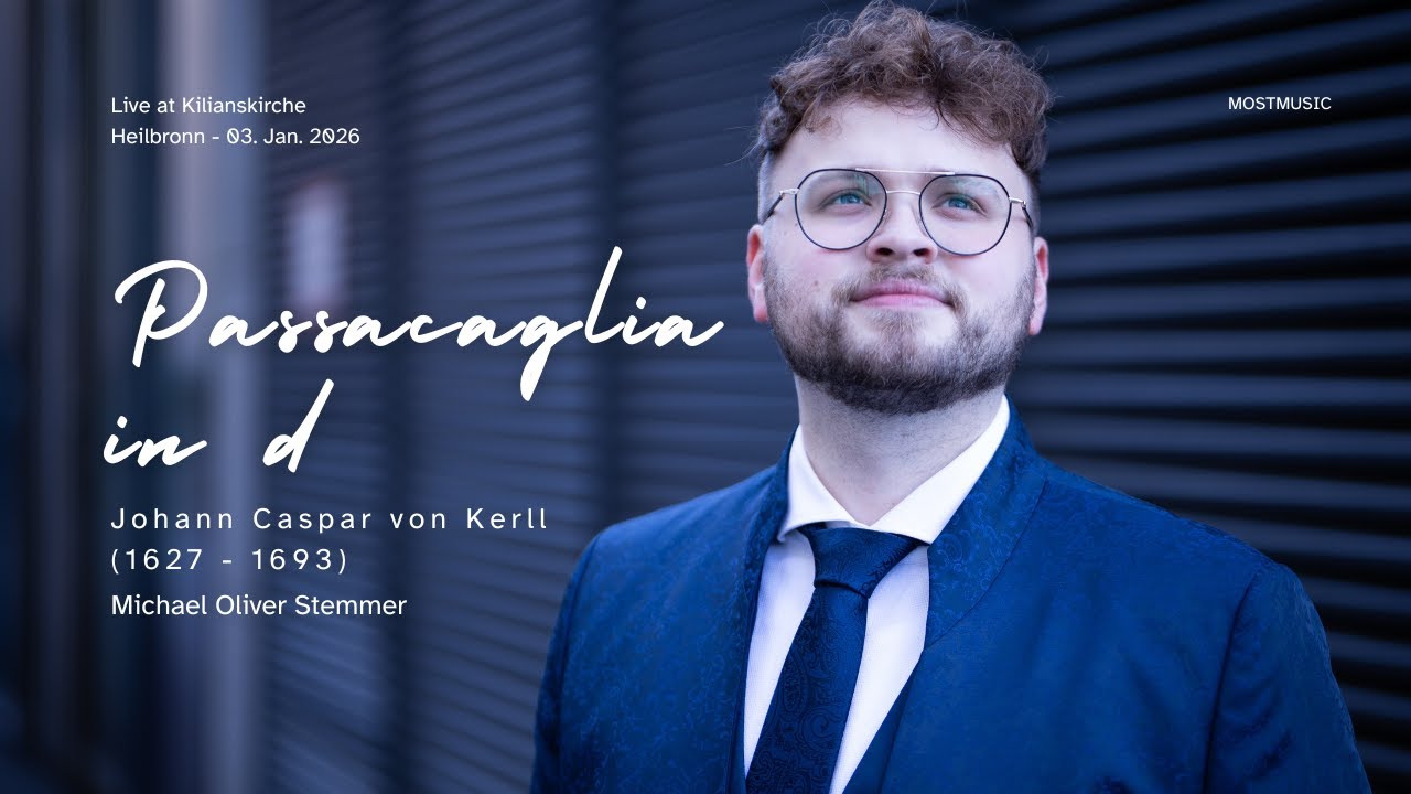 Michael Oliver Stemmer - Johann Caspar von Kerll: Passacaglia in d - Live at Kilianskirche Heilbronn