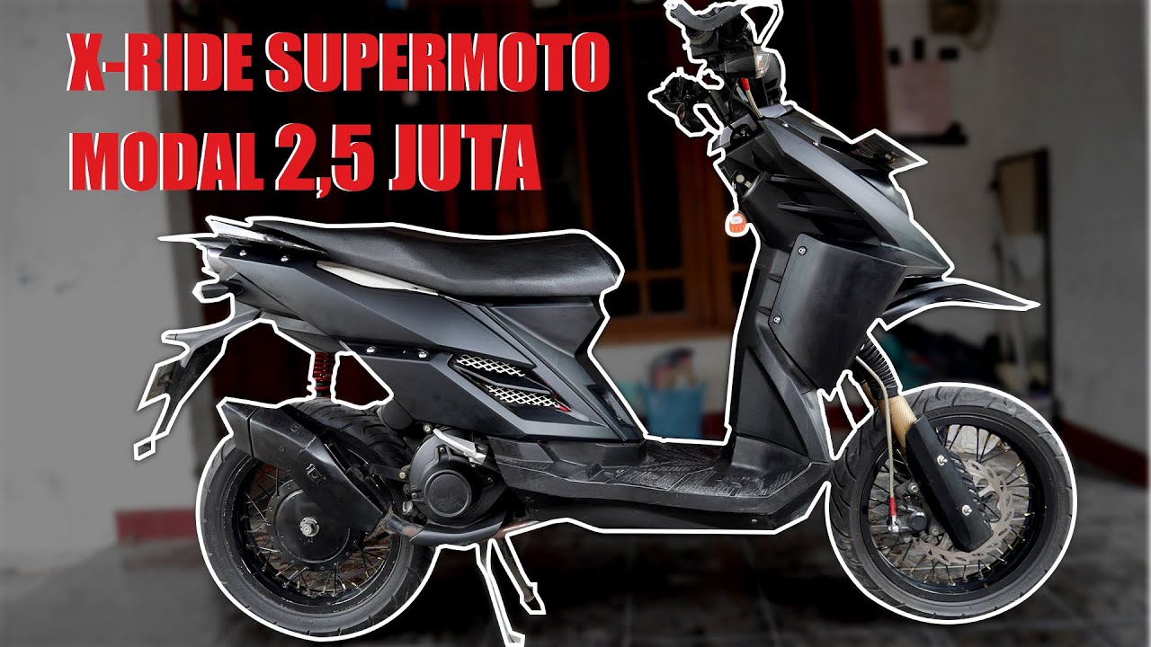 X RIDE SUPERMOTO CUMA MODAL 2.5JT