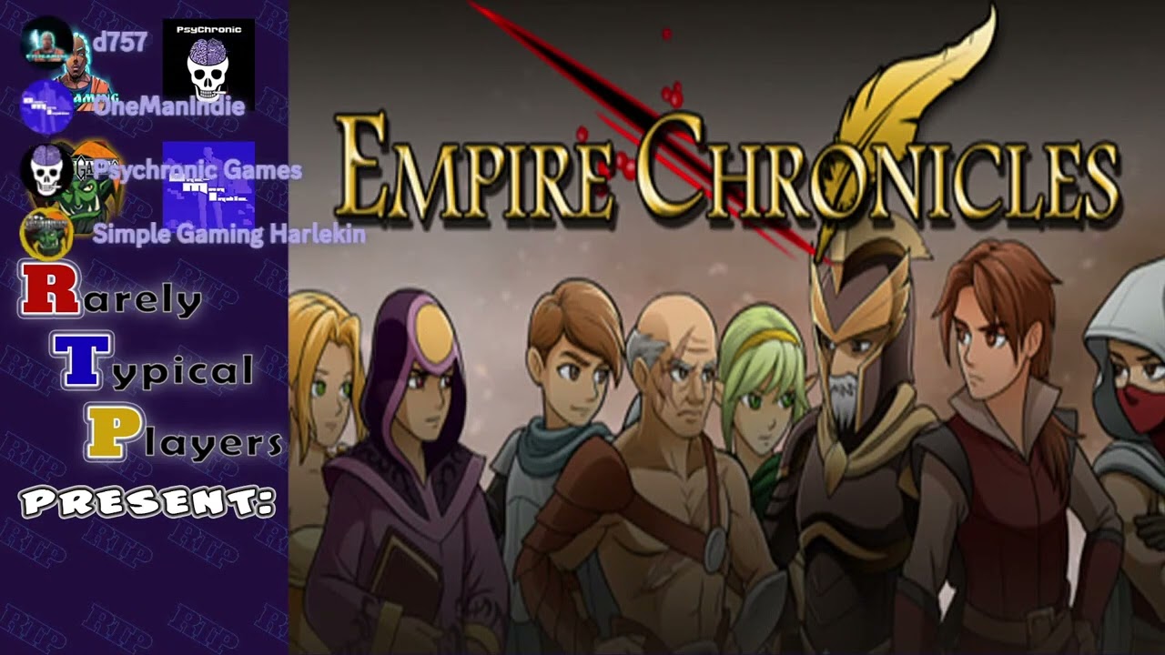 The Rarely Typical Players PODCAST Ft Empire Chronicles