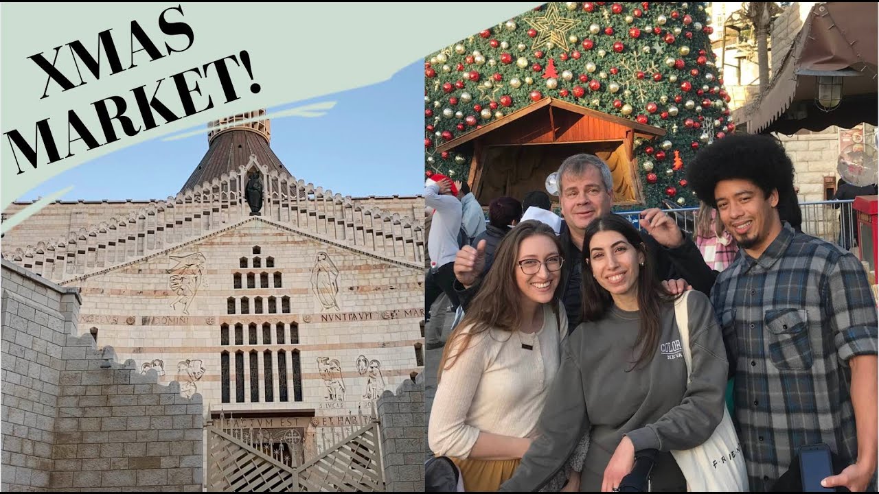 Christmas Market in Nazareth 🥳🎅🏼🎄, Nazareth church and...more of Christmas! 😂// Israel Vlog 10