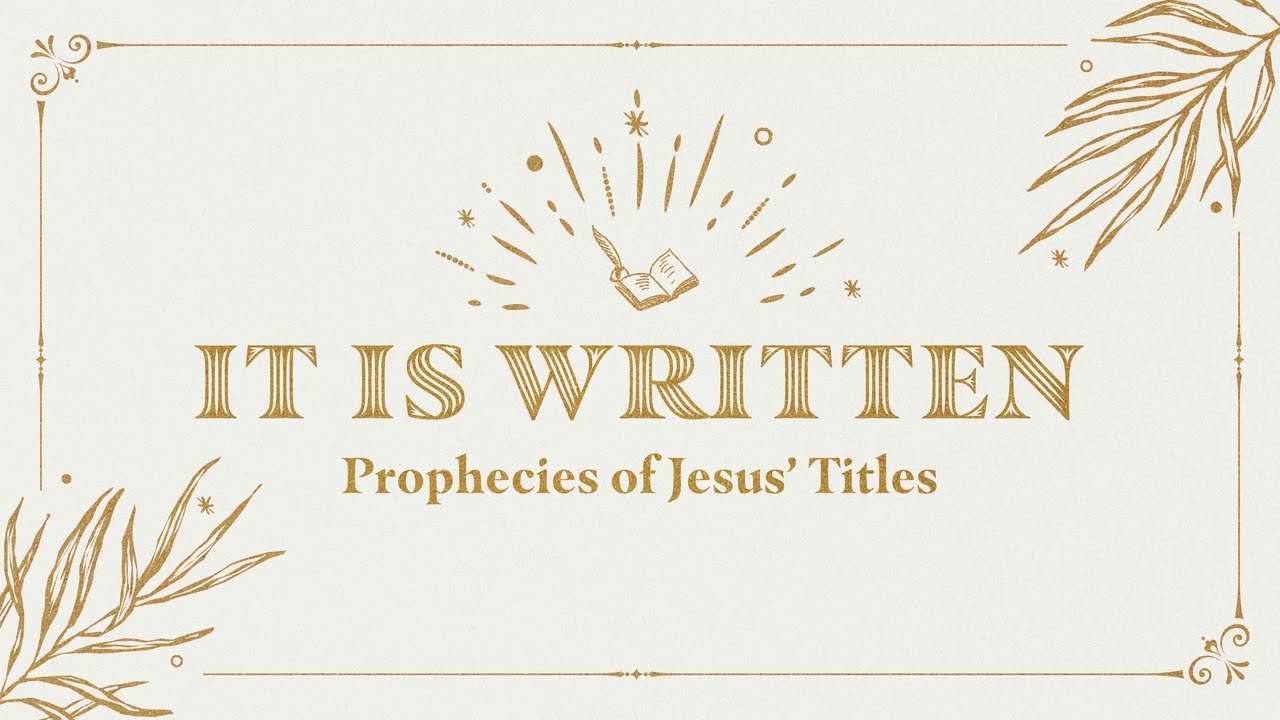 Prophecies of Jesus' Titles: Sermon 12/12/2021