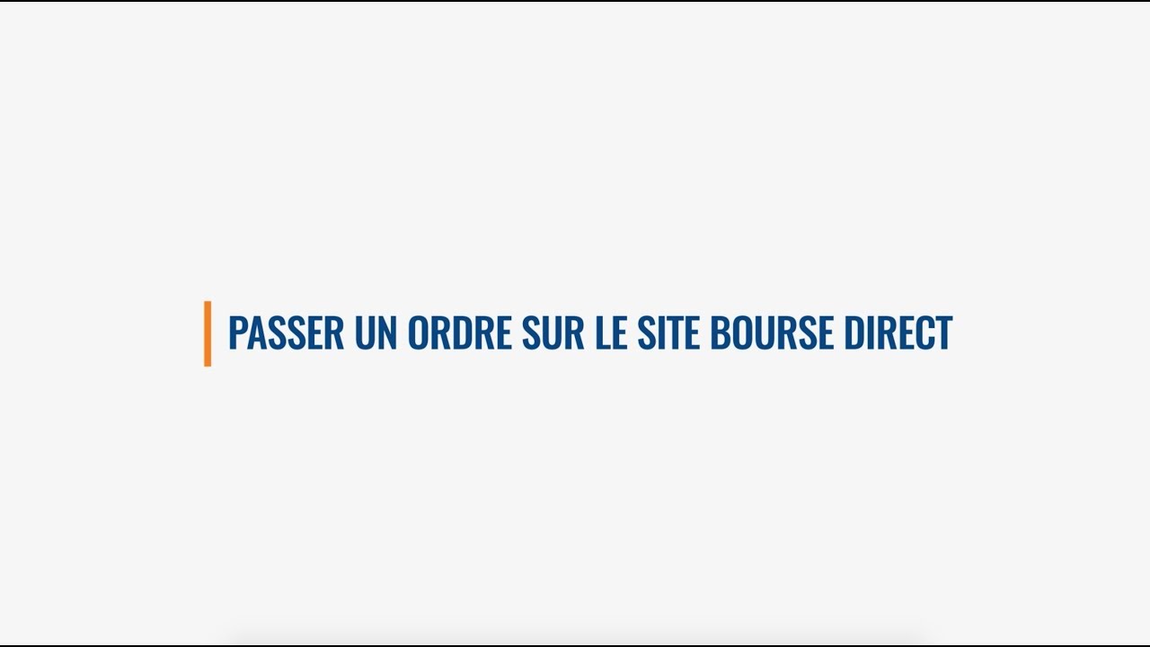 Passer un ordre sur le site de Bourse Direct