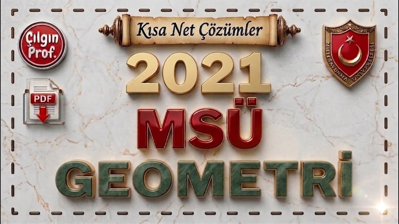 2021 MSÜ GEOMETRİ [+PDF] - 2021 MSÜ Geometri Soru Çözümleri