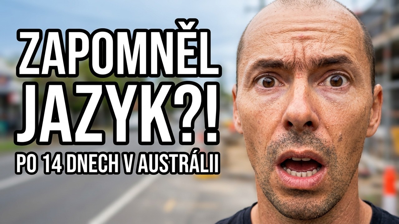 Zapomněl česky po 14 dnech v Austrálii