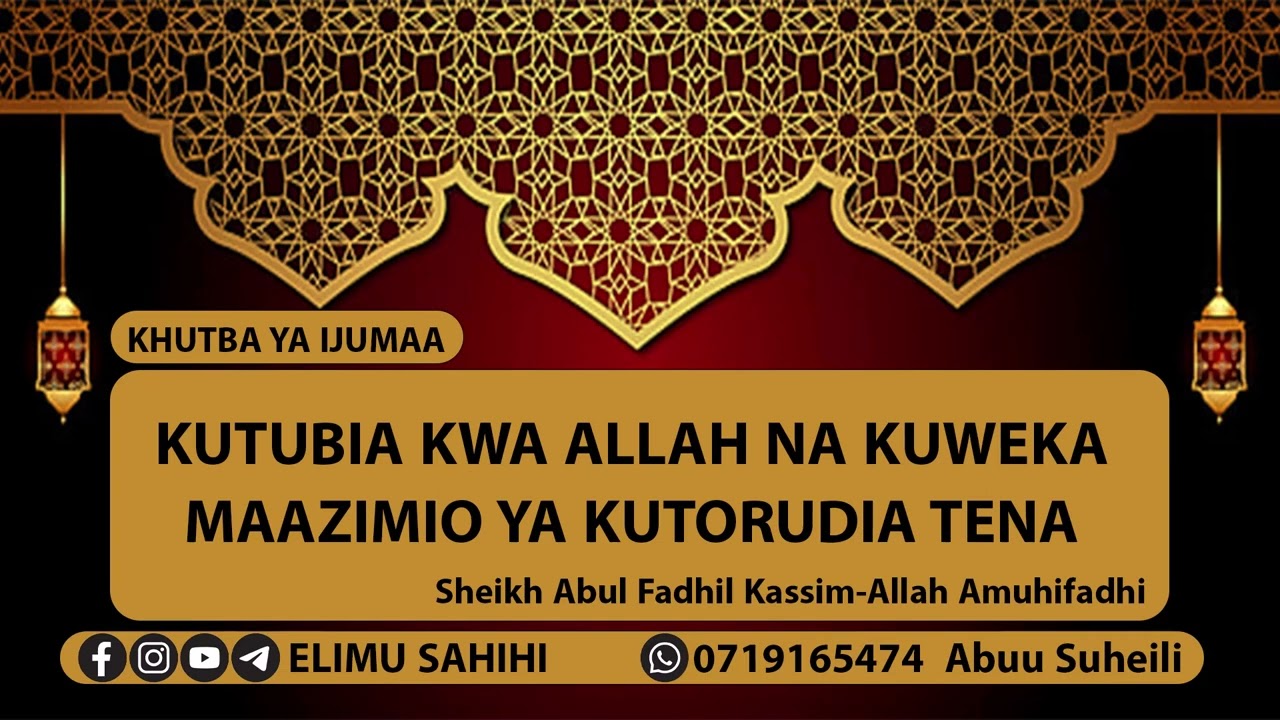 Kutubia Kwa Allah na kuweka Maazimio ya Kutorudia Tena-Sheikh Abul Fadhil Kassim Mafuta: حفظه الله