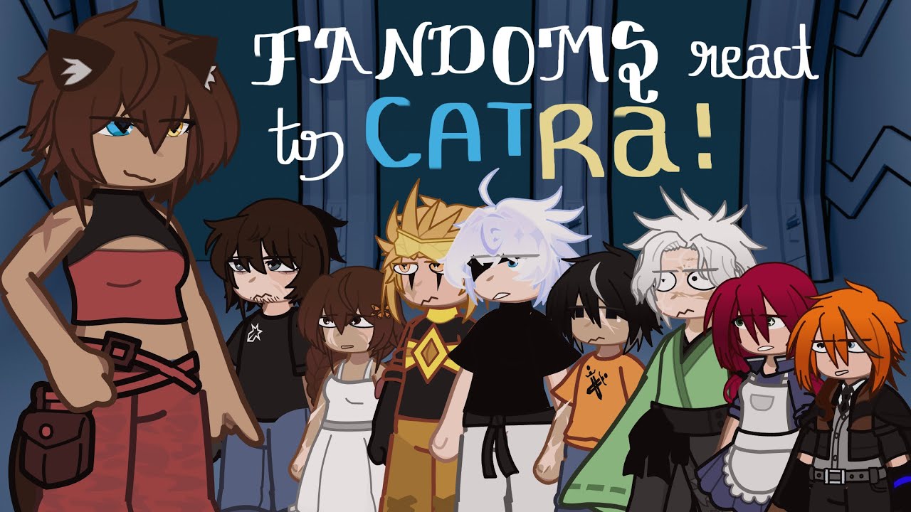 Fandoms react to Catra from She Ra