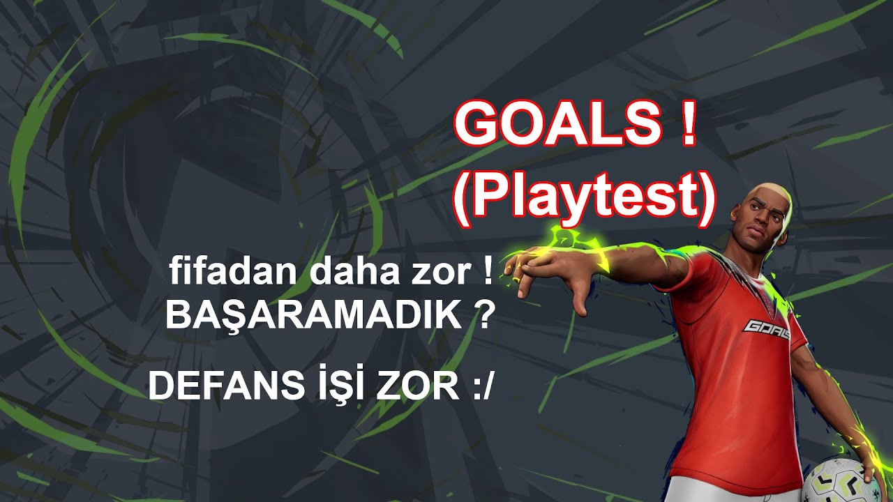 Goals (Playtest) Yeni Futbol Oyunu - İnceleme