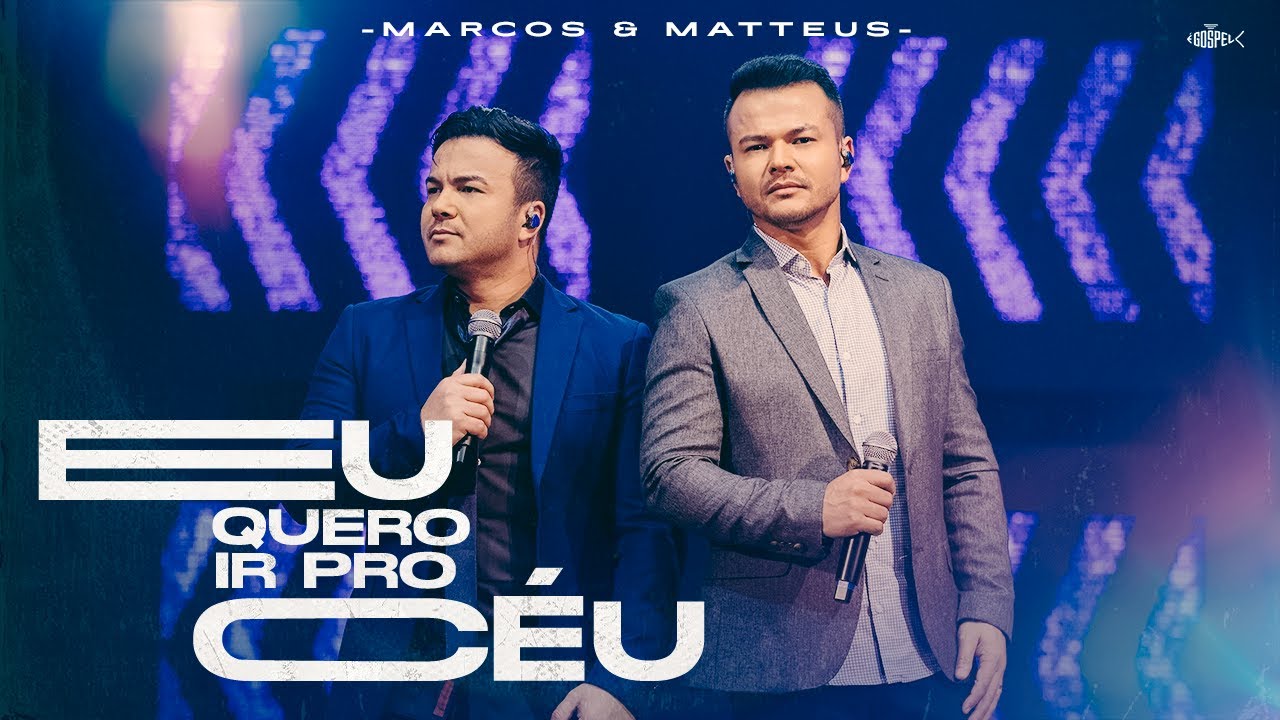 Marcos e Matteus - Eu Quero Ir Pro Céu | DVD É Gospel Music