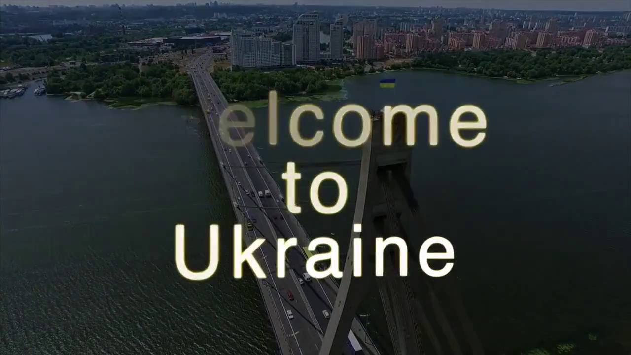 Welcome to Ukraine